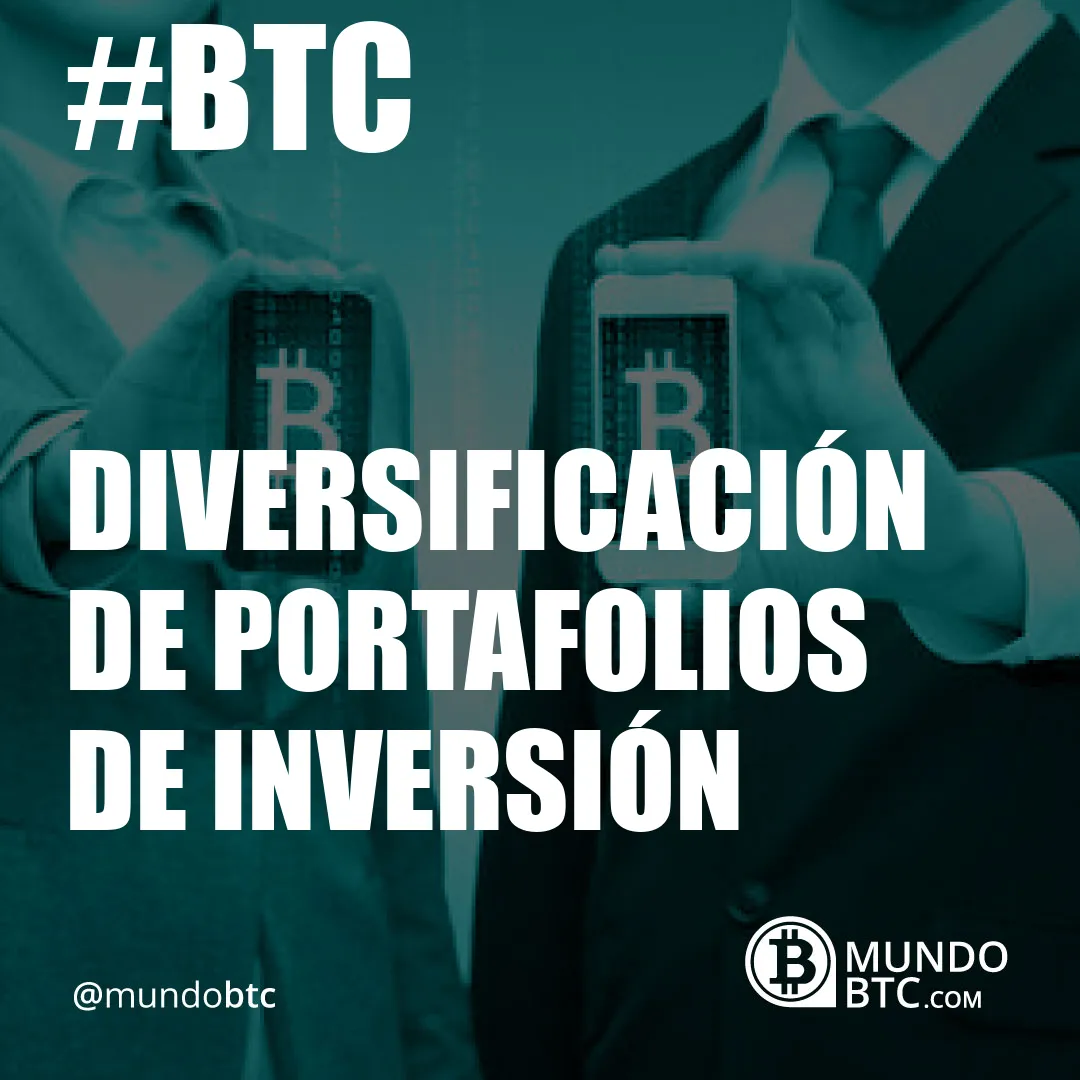 diversificación de portafolios de inversión