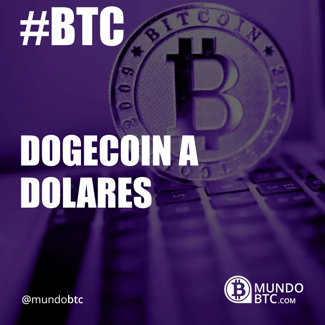 Dogecoin a Dolares