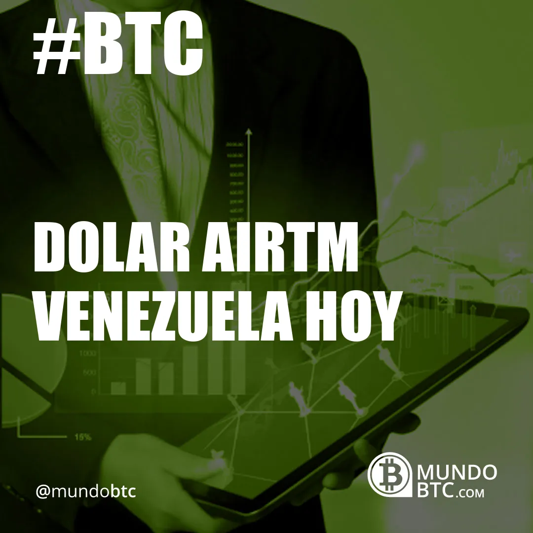 Dolar Airtm Venezuela Hoy
