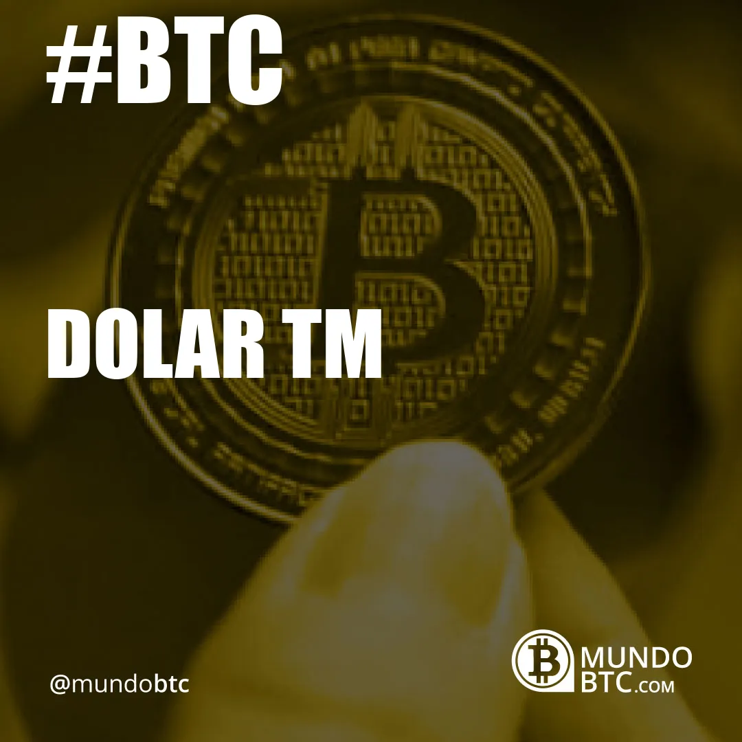 Dolar Tm