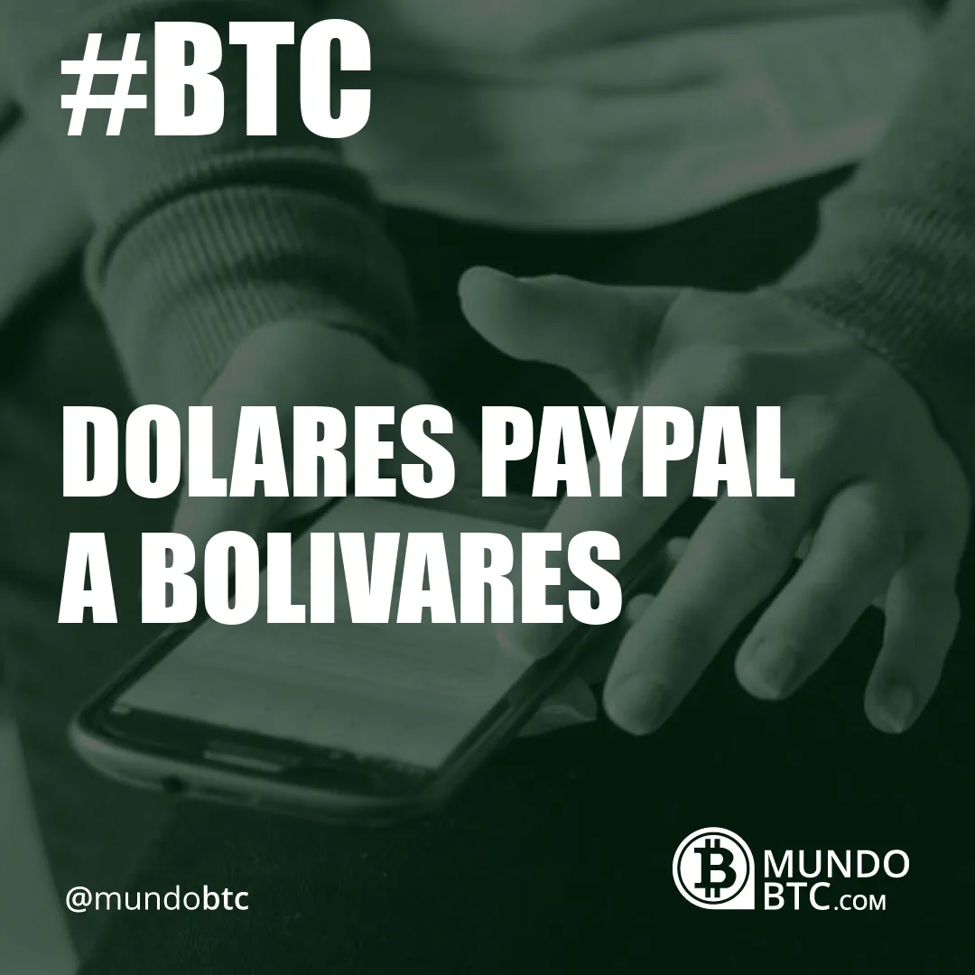 dolares paypal a bolivares