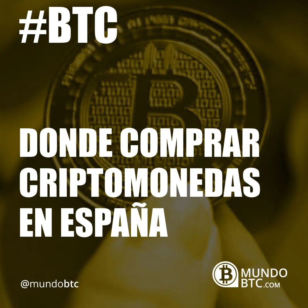 donde comprar criptomonedas en españa