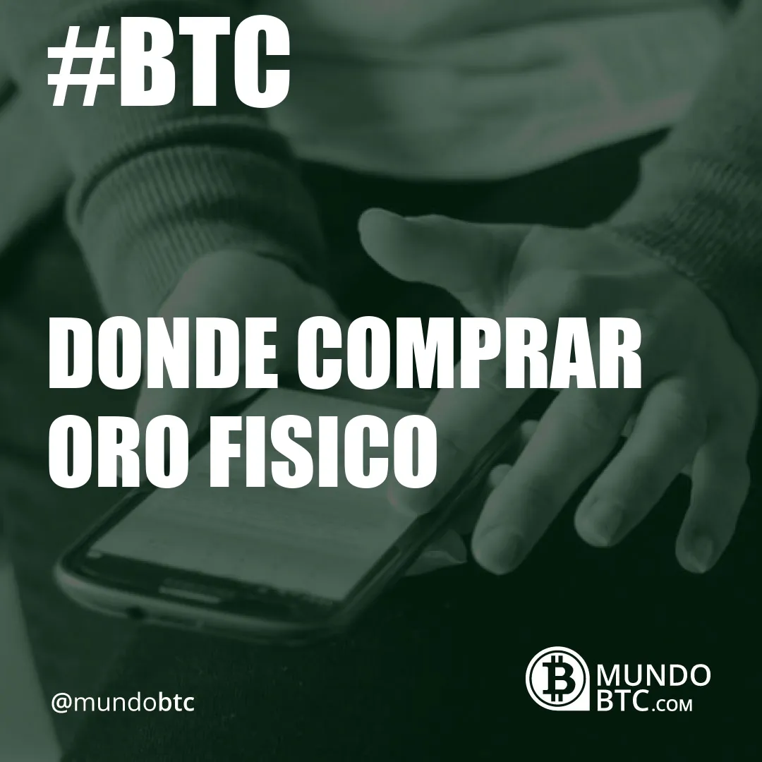 Donde Comprar Oro Fisico