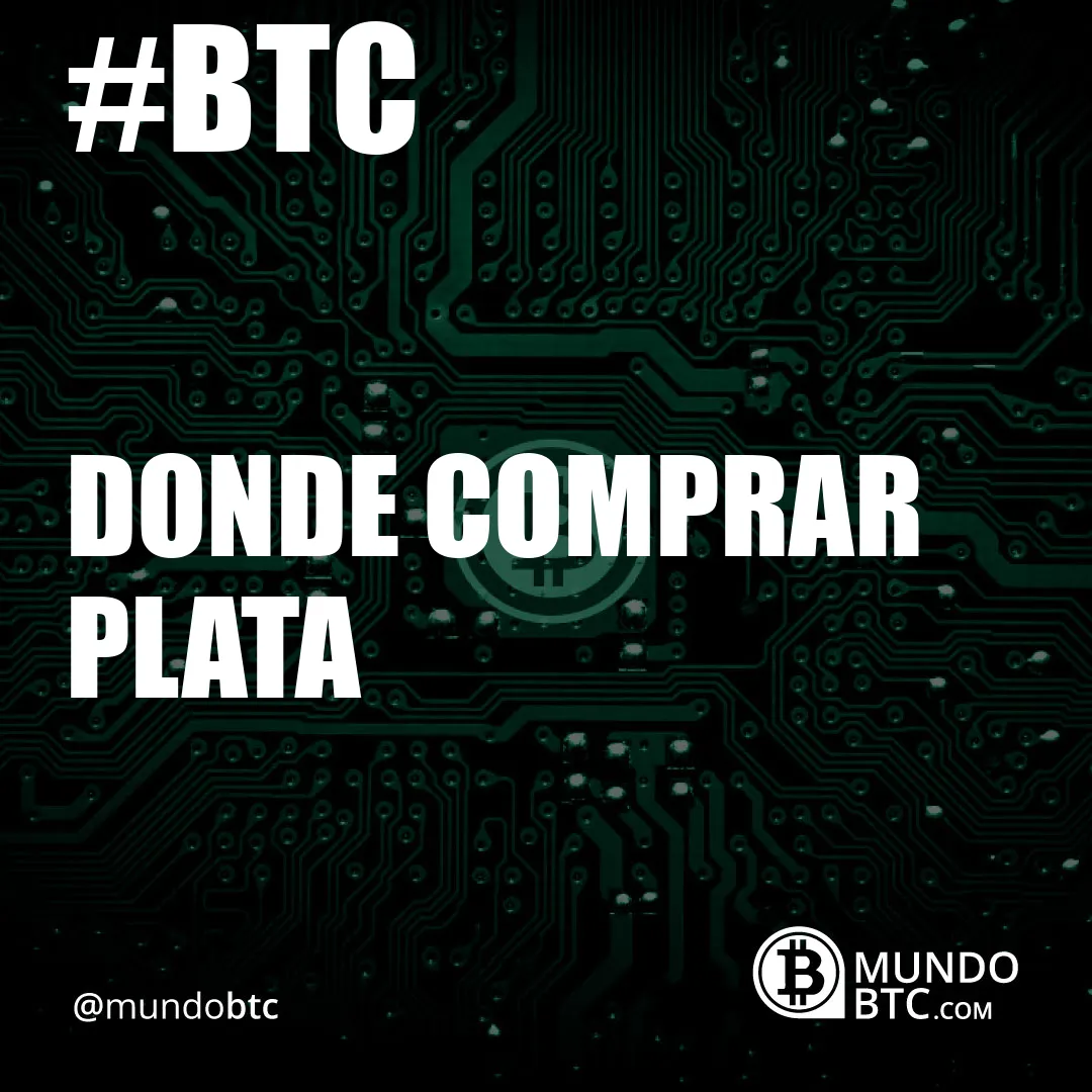 Donde Comprar Plata