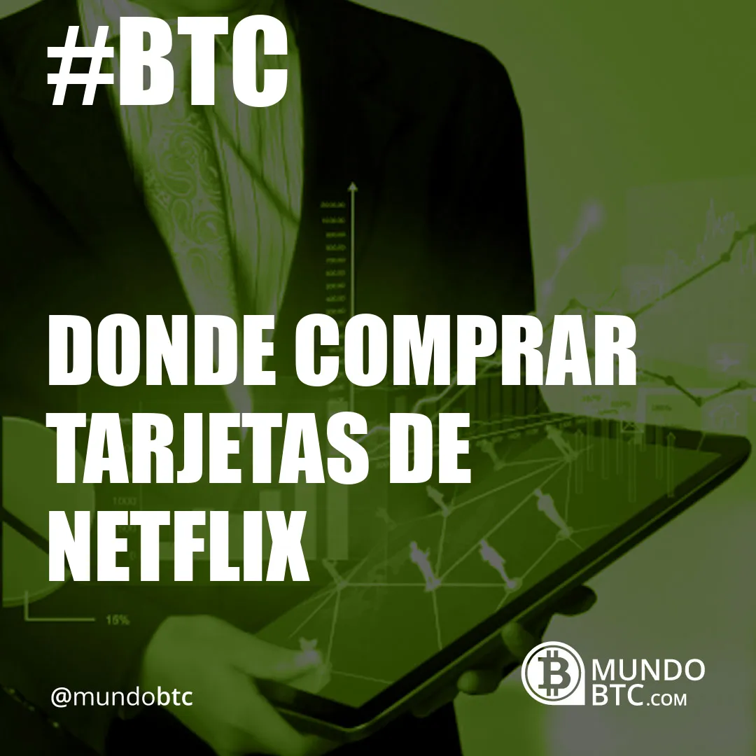 Donde Comprar Tarjetas de Netflix