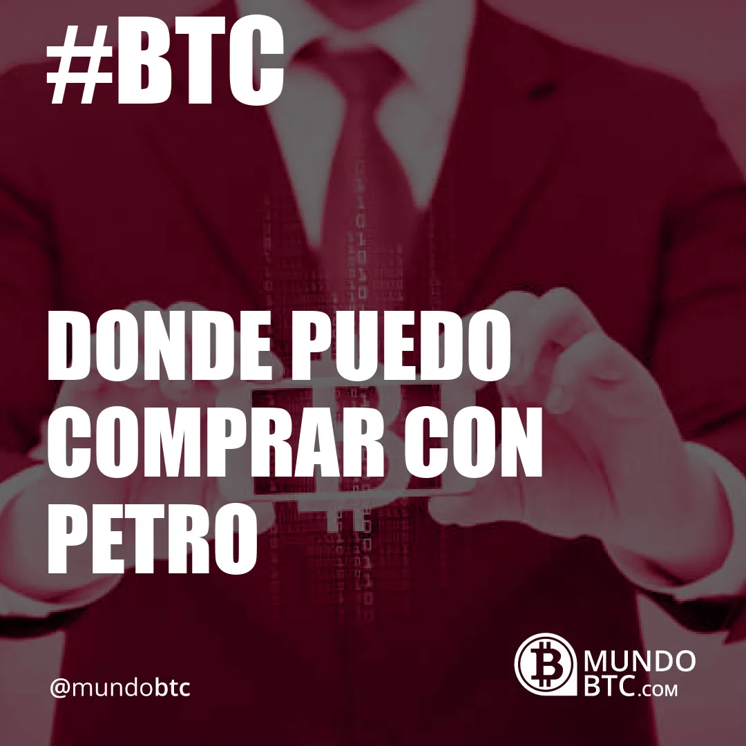 donde puedo comprar con petro