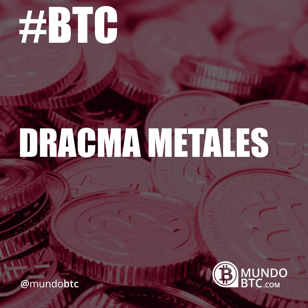 dracma metales