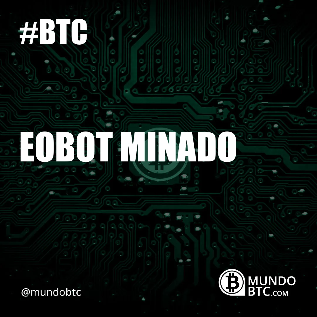 Eobot Minado