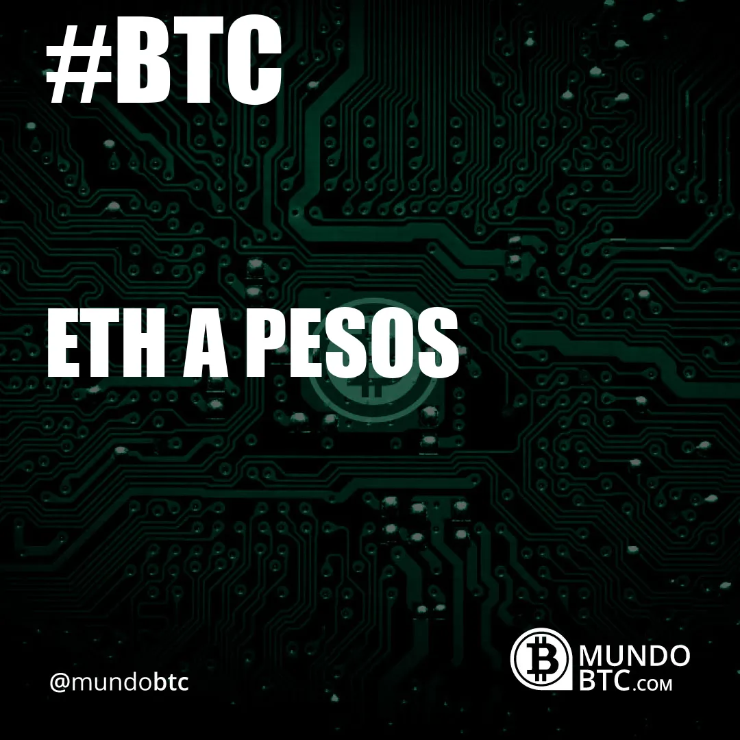 Eth a Pesos