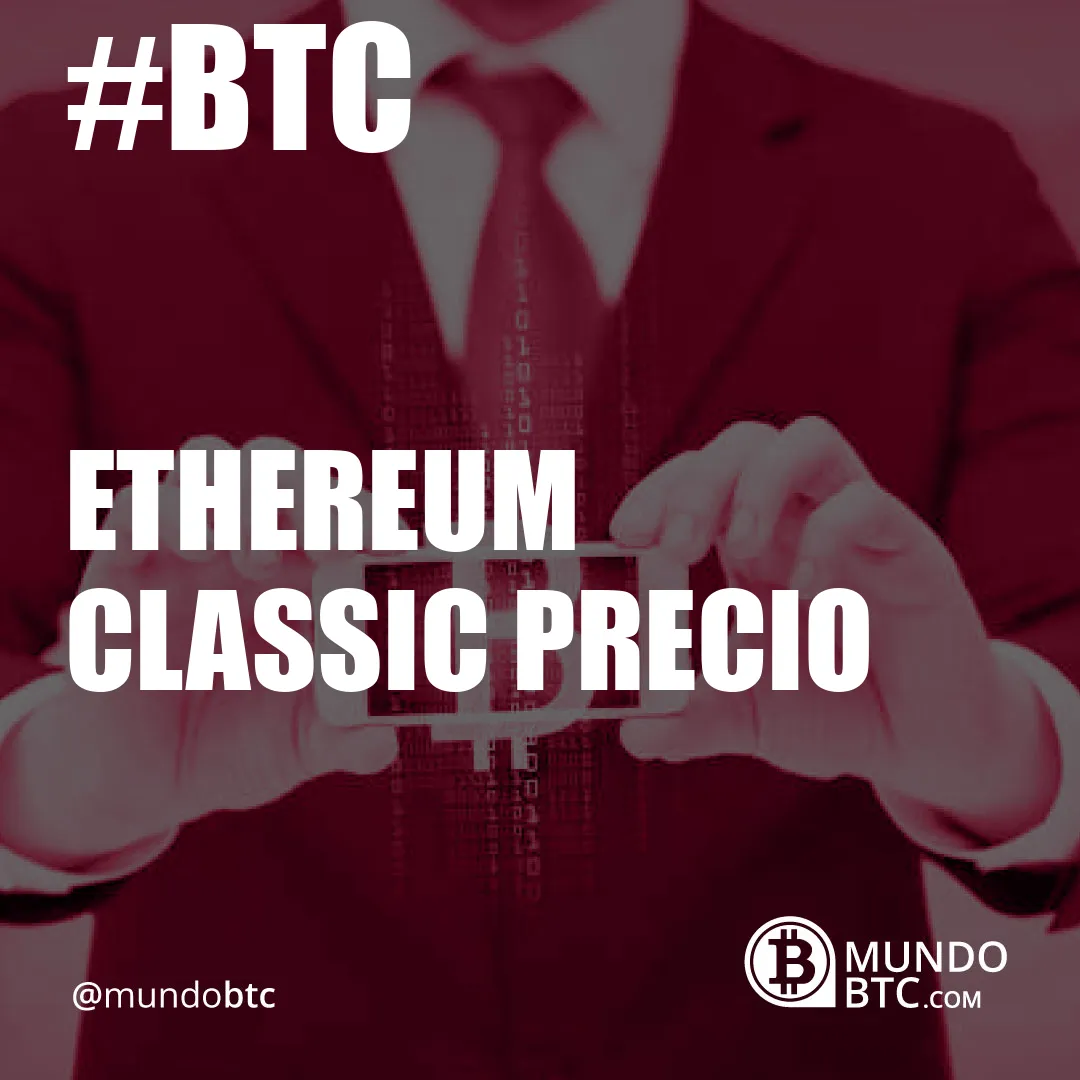 ethereum classic precio