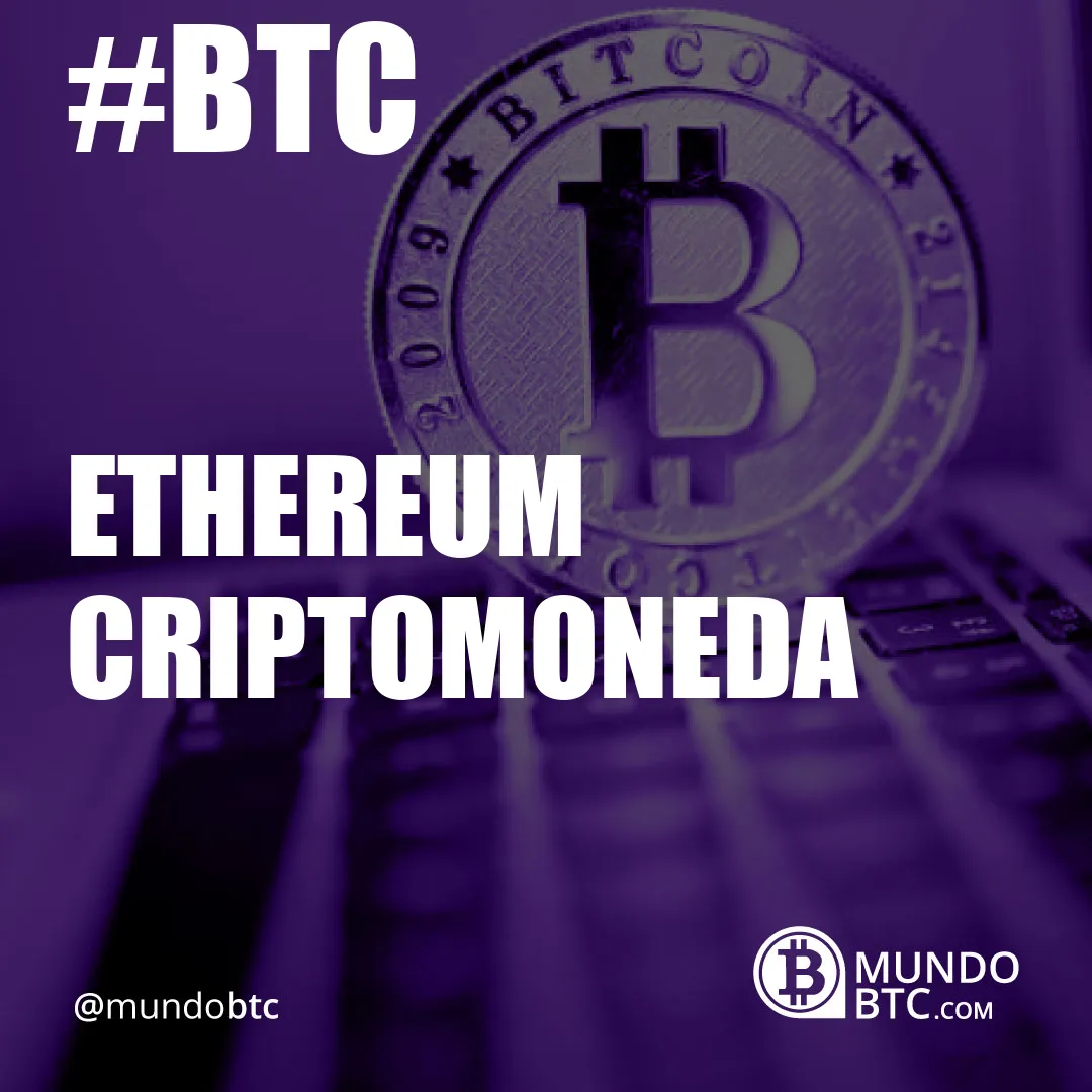 Ethereum Criptomoneda