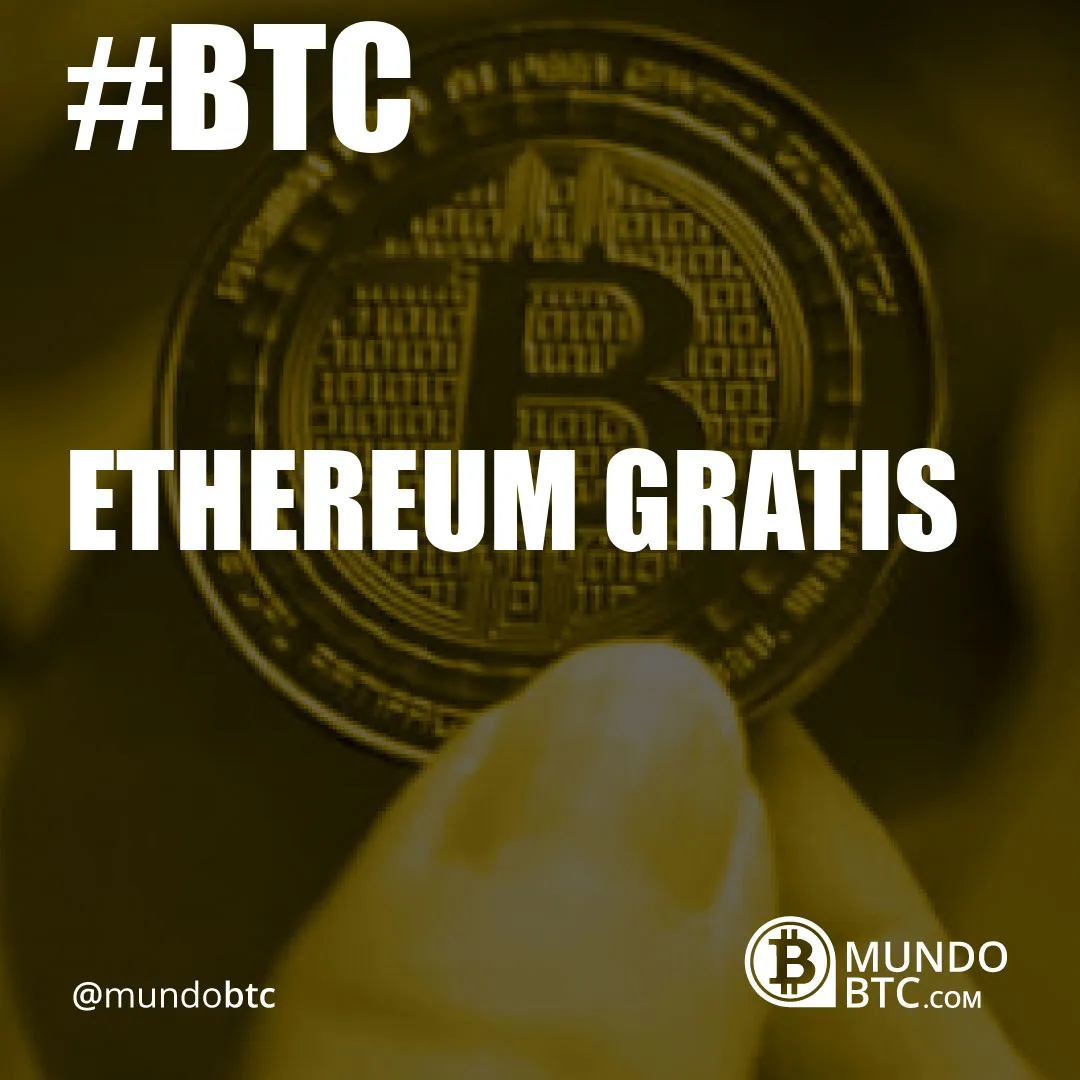 Ethereum Gratis