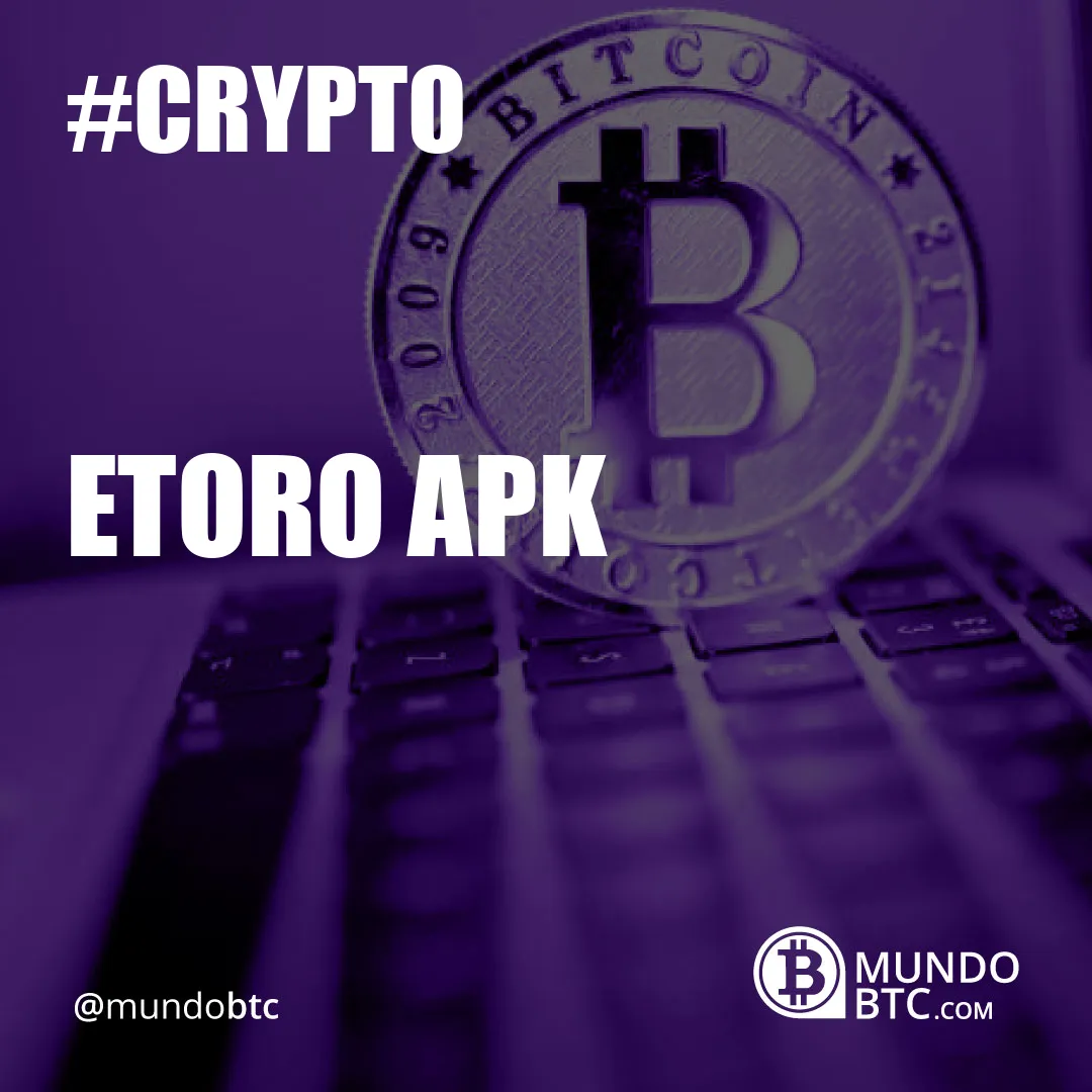 Etoro Apk