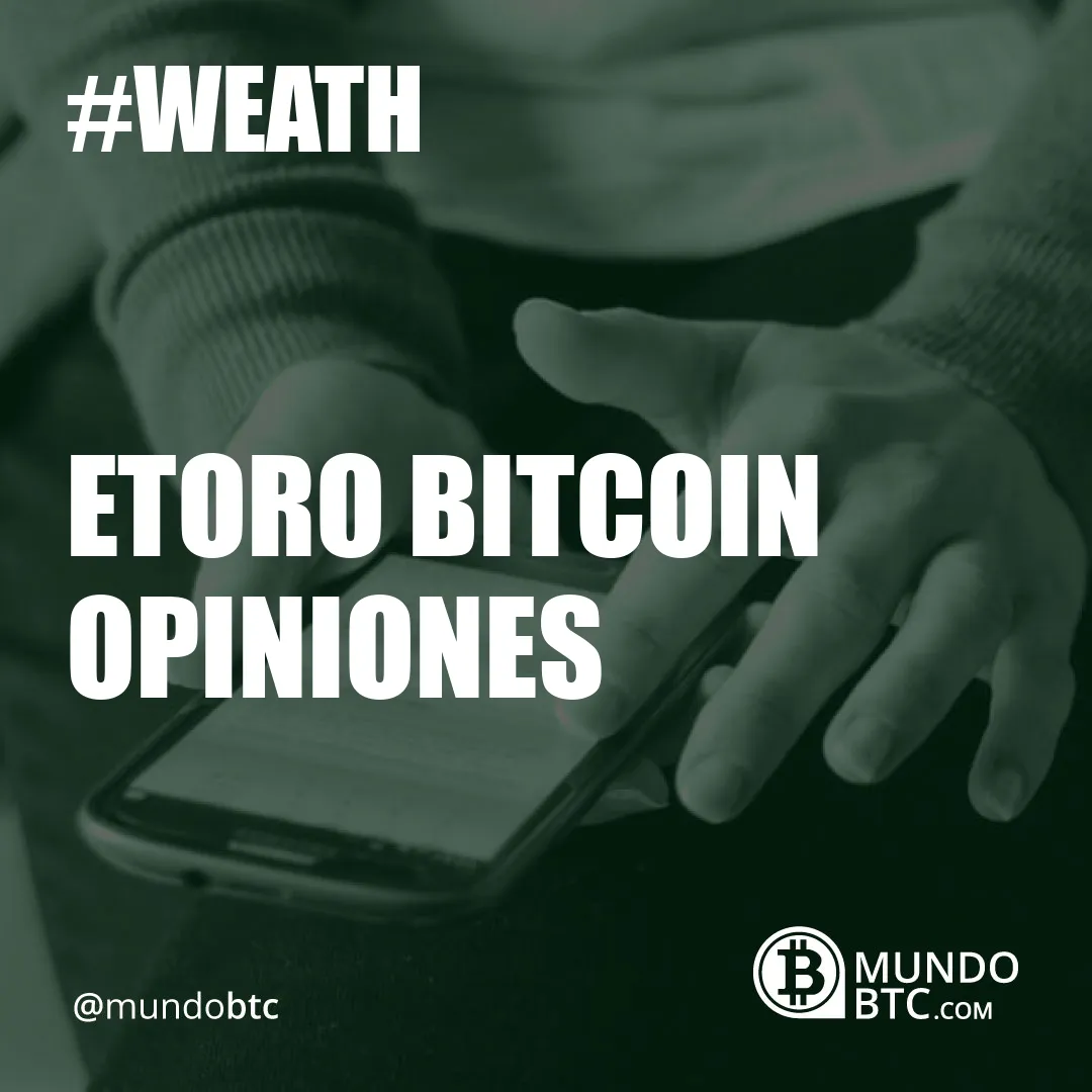 Etoro Bitcoin Opiniones