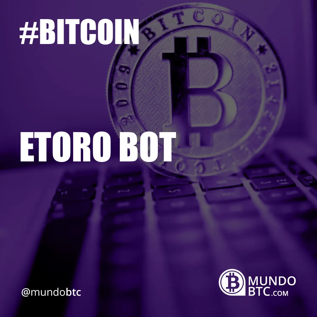 Etoro Bot