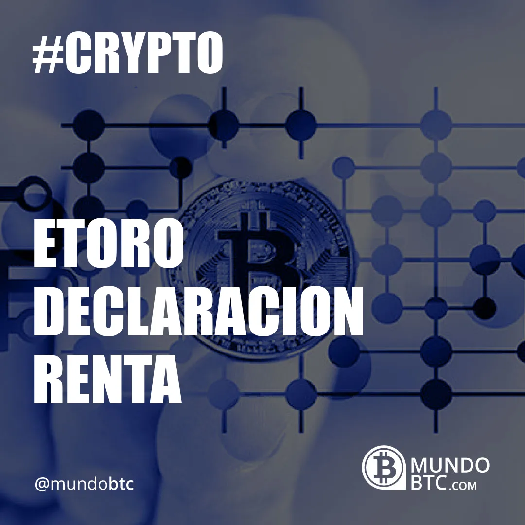 Etoro Declaracion Renta