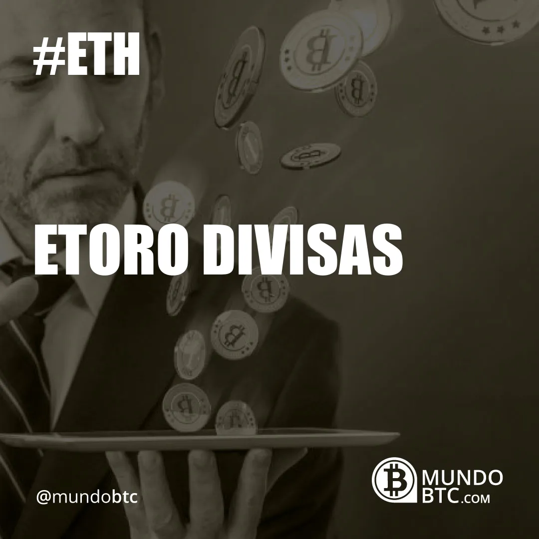 Etoro Divisas