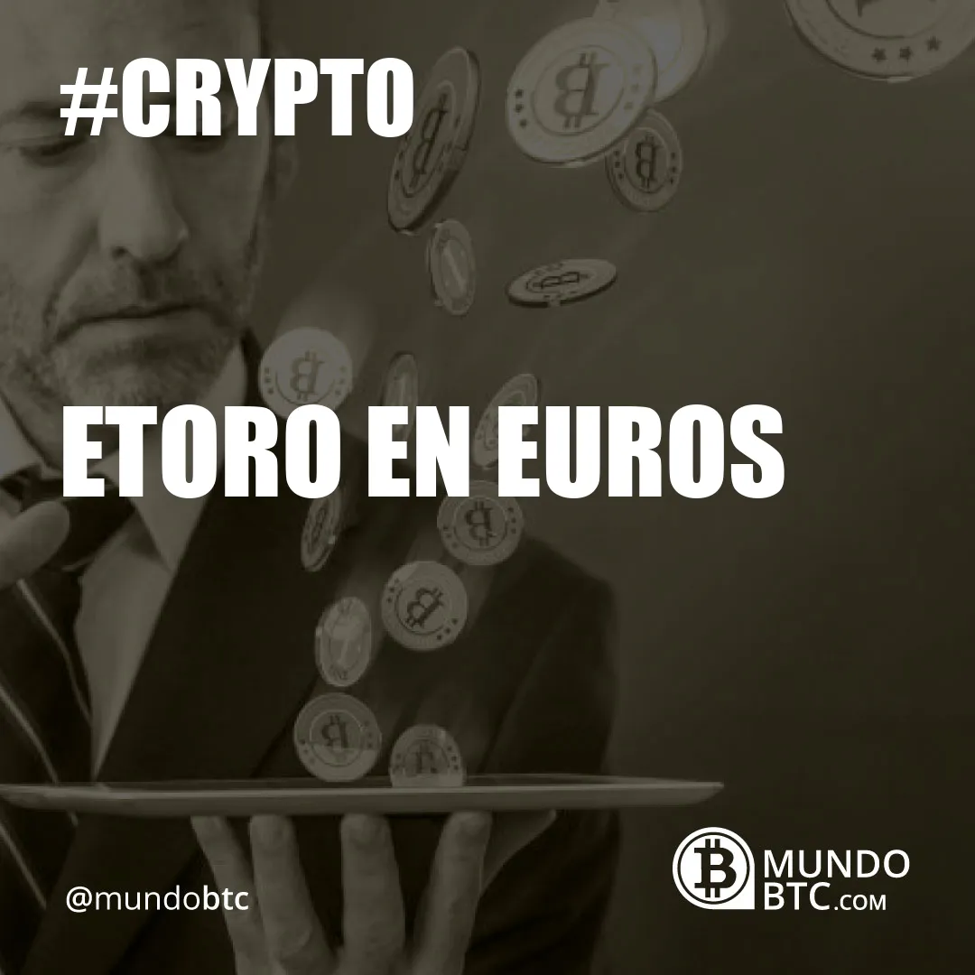 Etoro en Euros