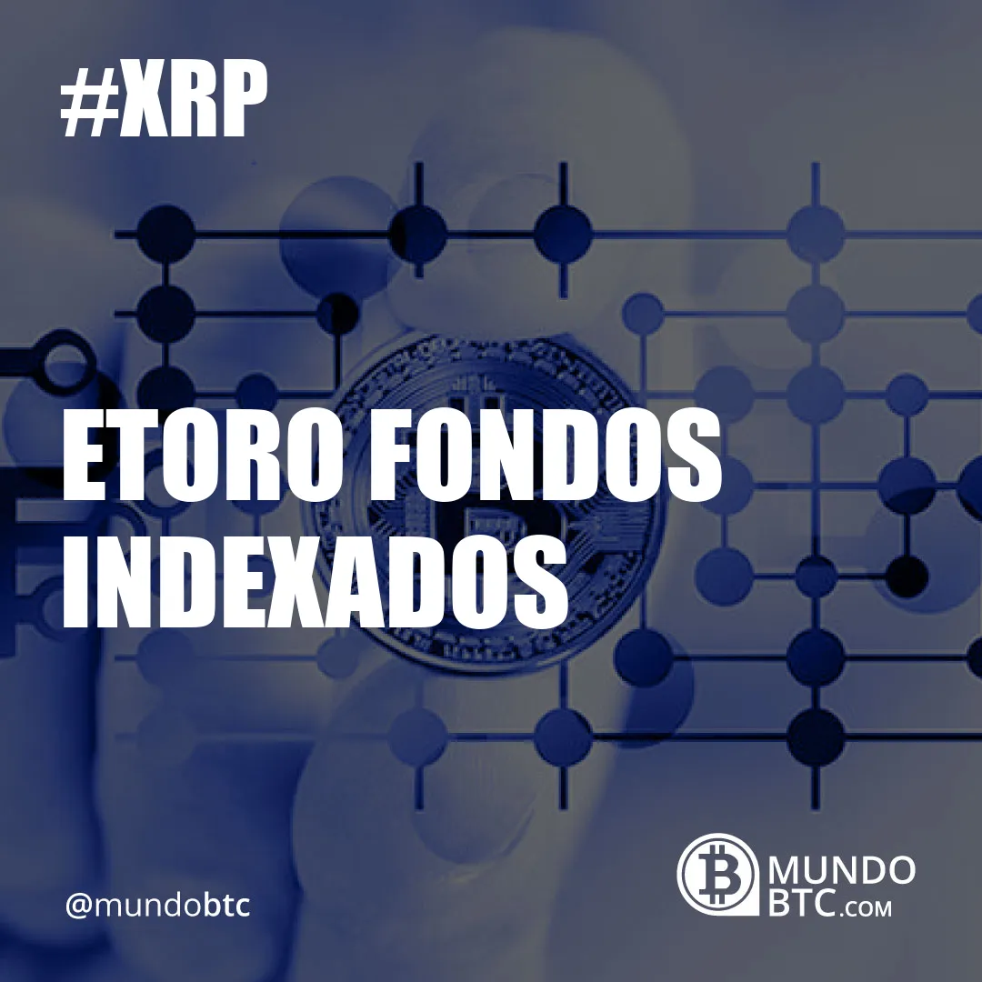 Etoro Fondos Indexados