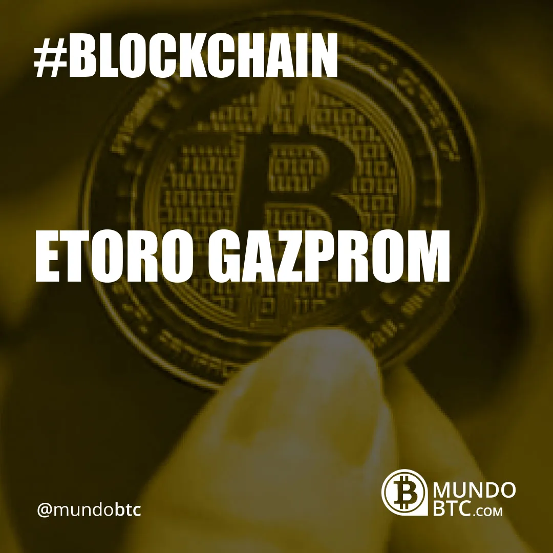 Etoro Gazprom