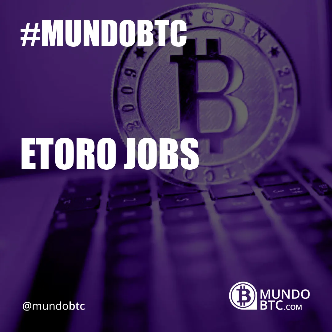 Etoro Jobs