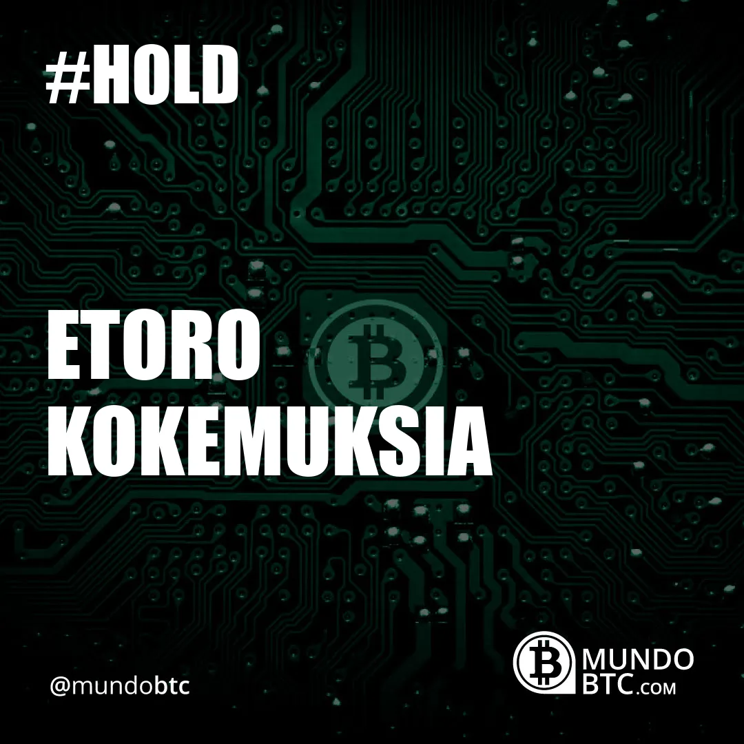 Etoro Kokemuksia