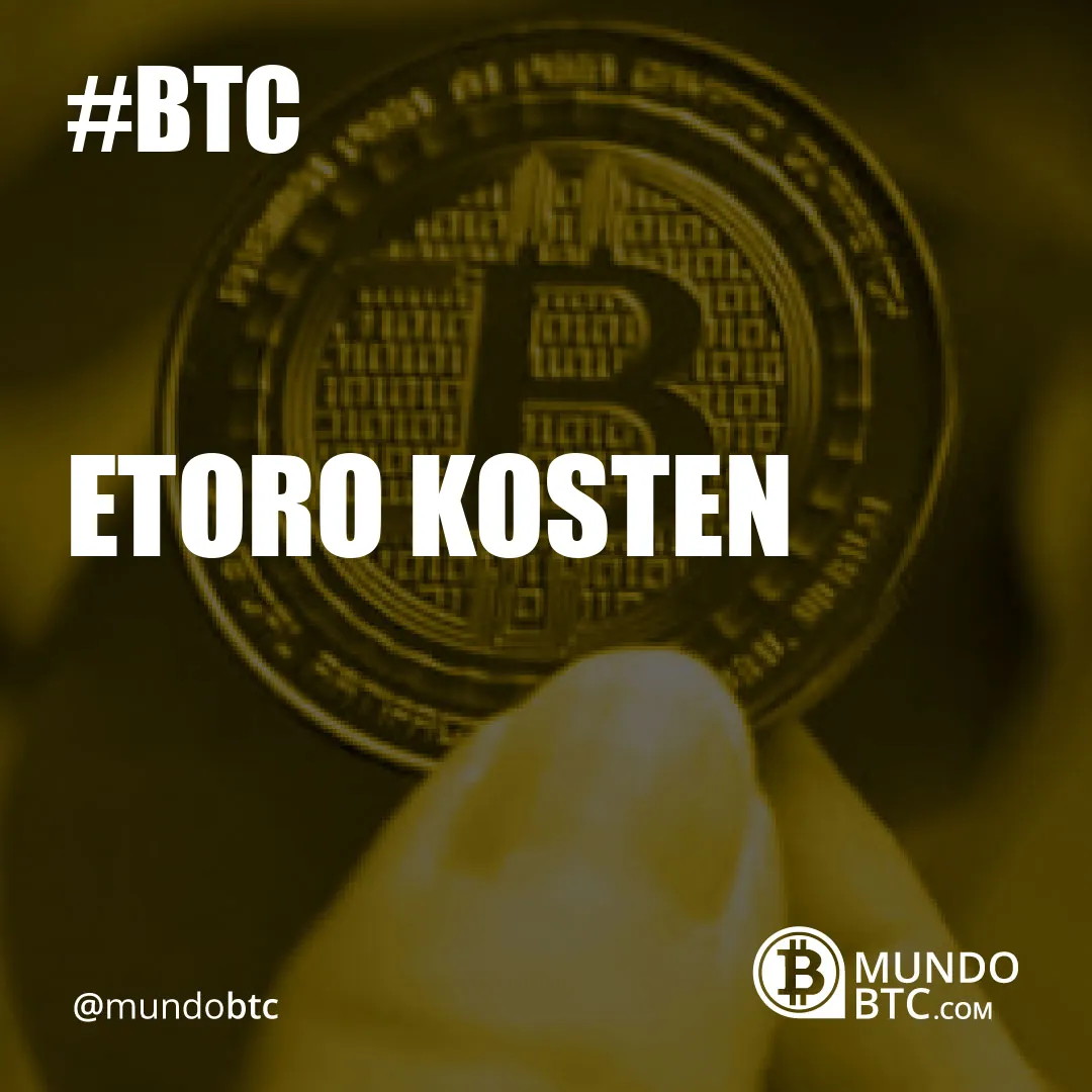 Etoro Kosten