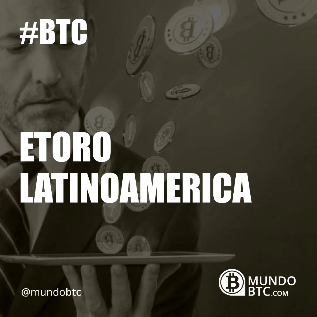 Etoro Latinoamerica