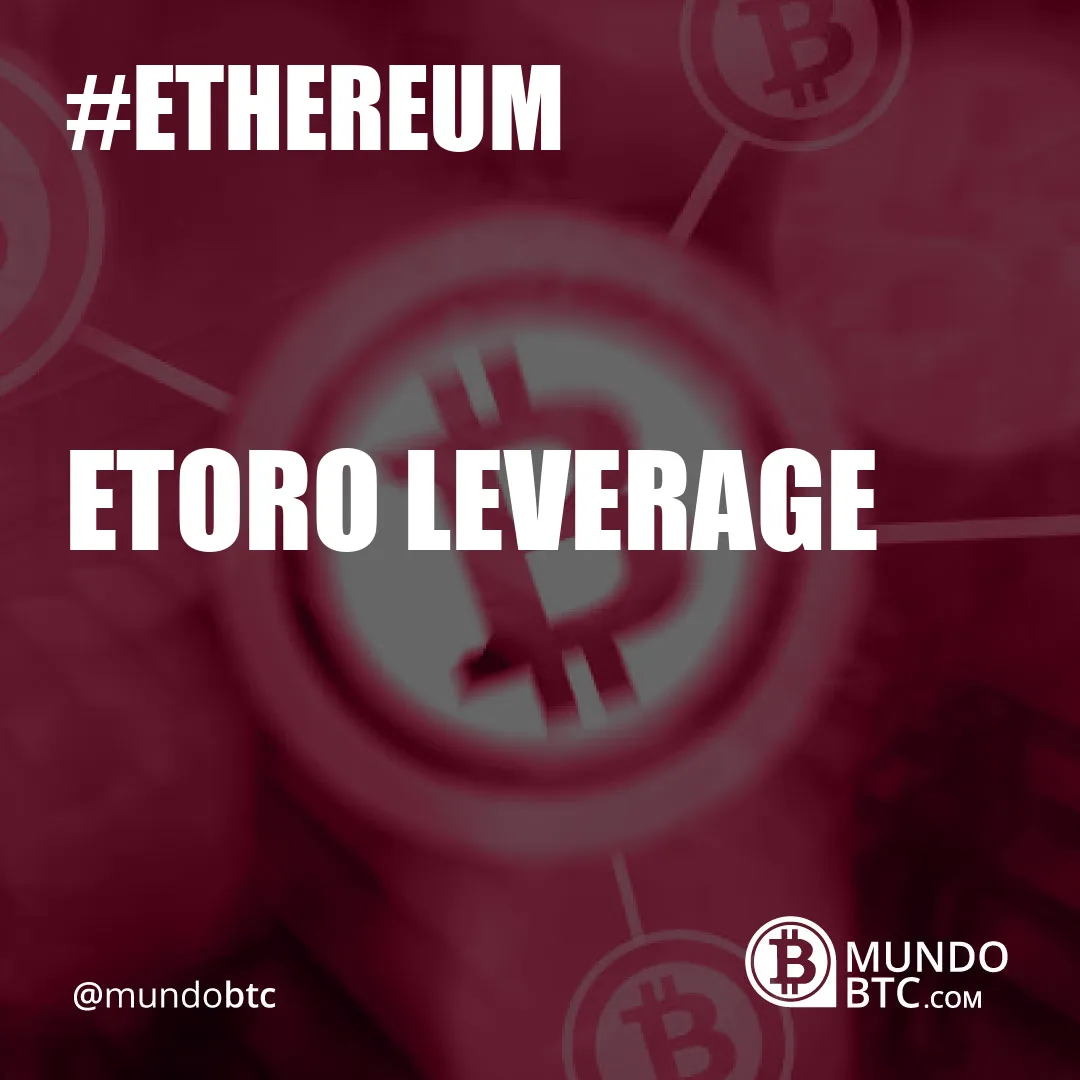 Etoro Leverage