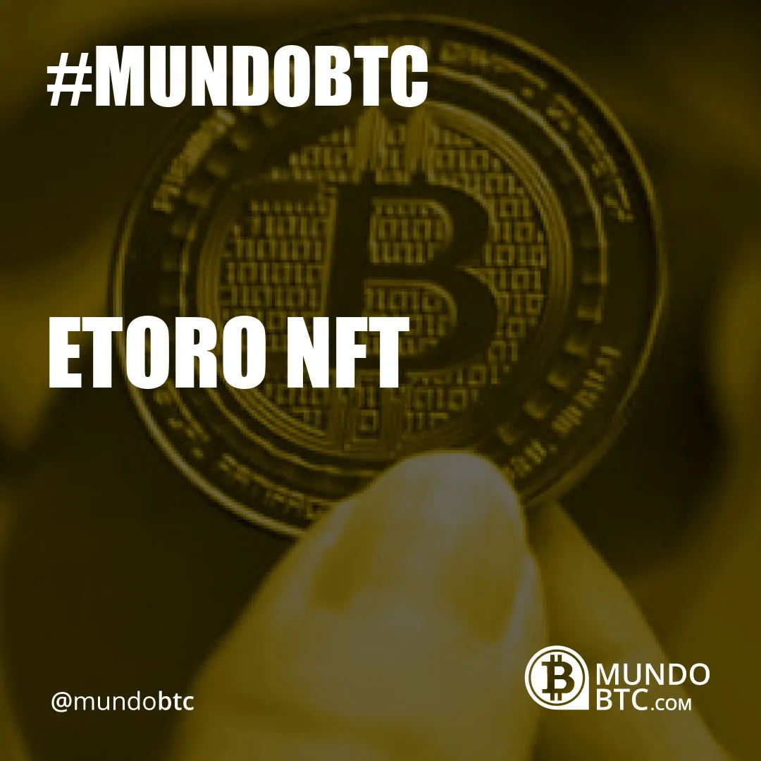 Etoro Nft