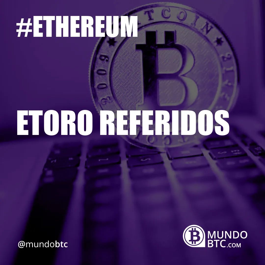 Etoro Referidos