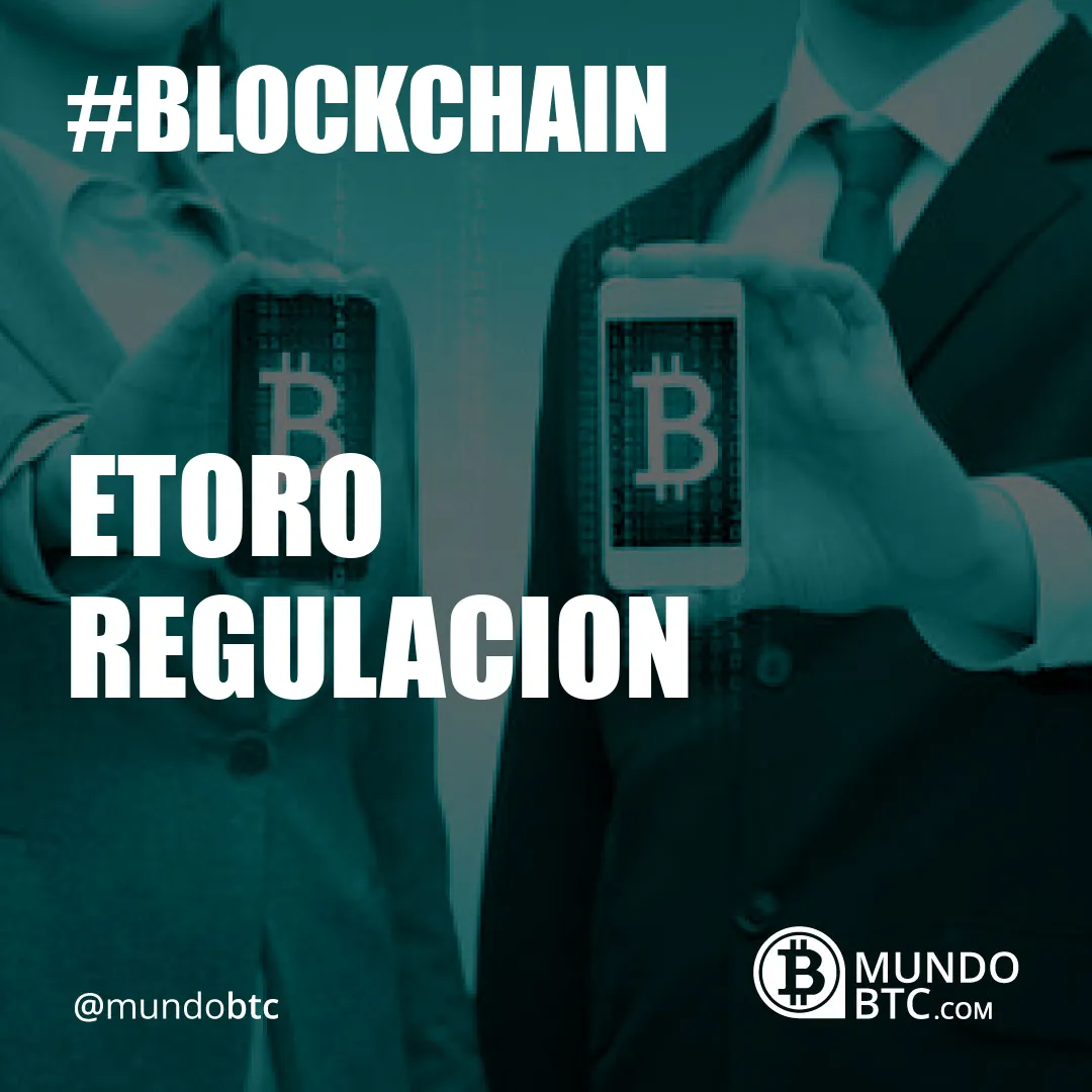 Etoro Regulacion