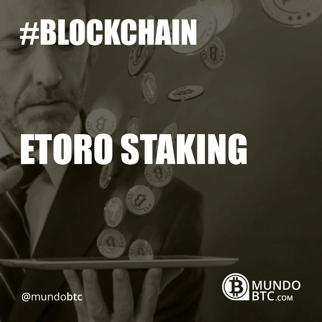 Etoro Staking