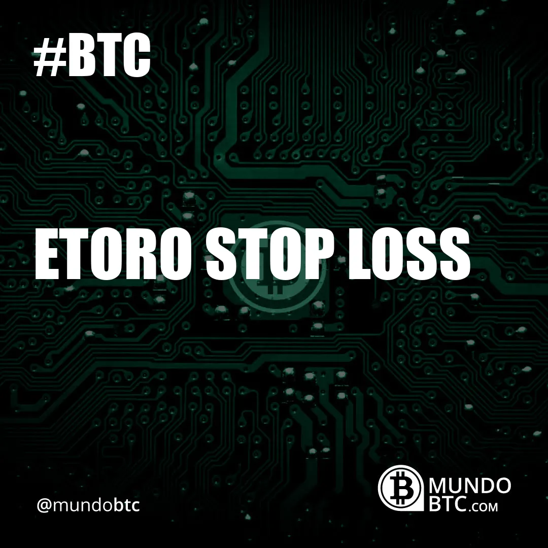 Etoro Stop Loss