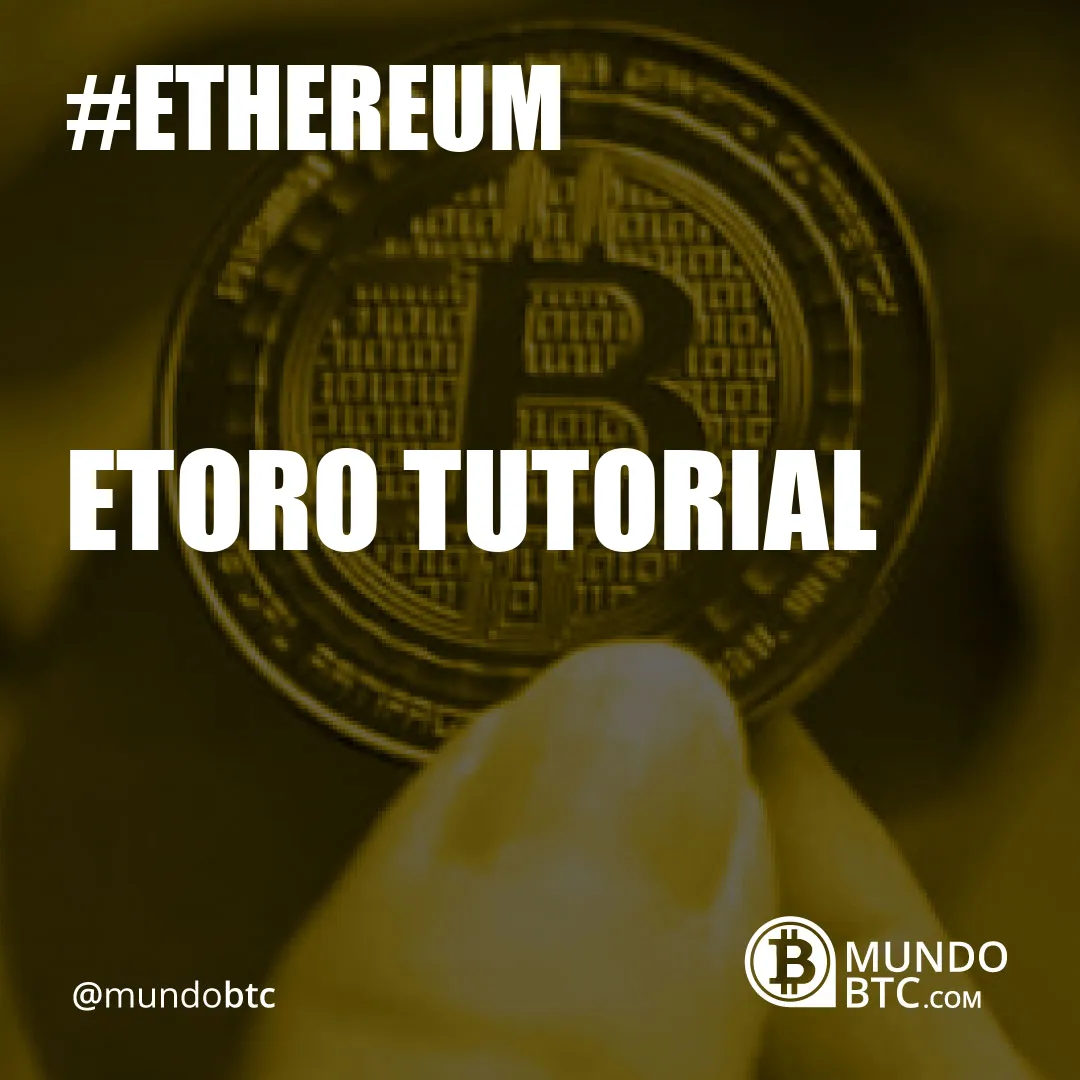 Etoro Tutorial