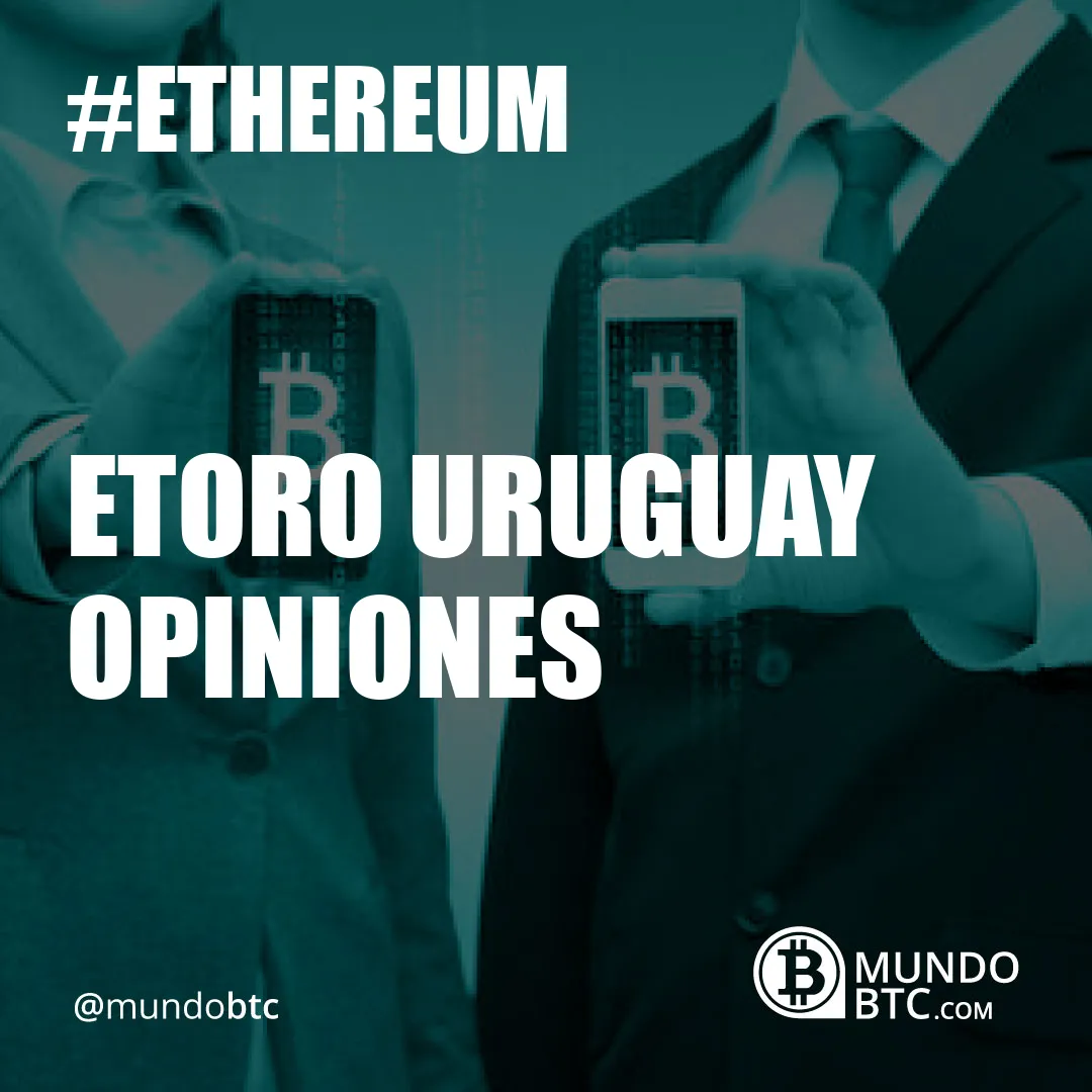 Etoro Uruguay Opiniones