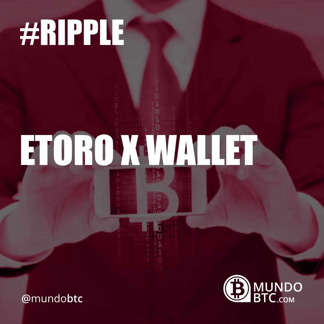 Etoro X Wallet