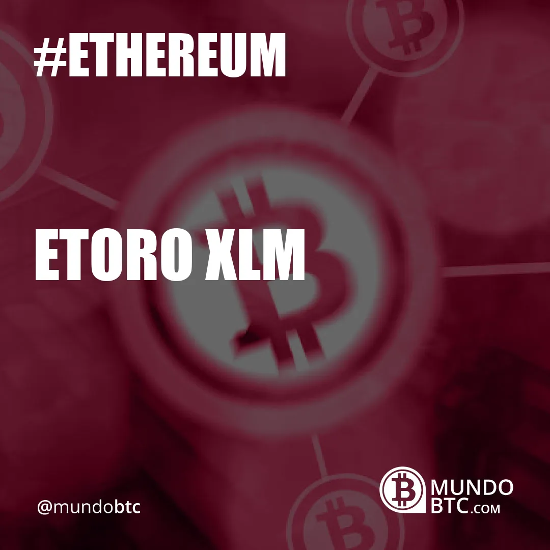 Etoro Xlm