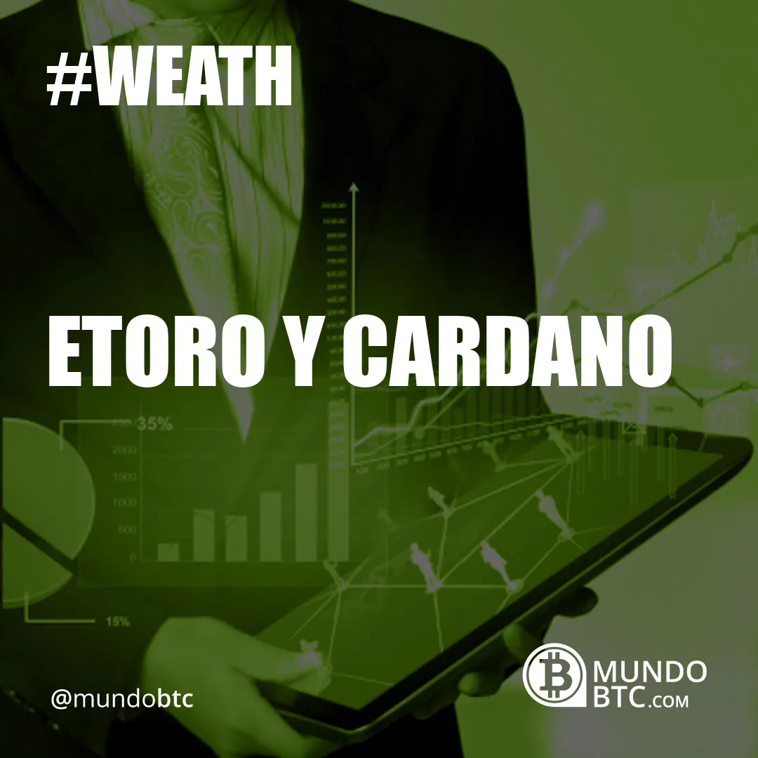 Etoro y Cardano