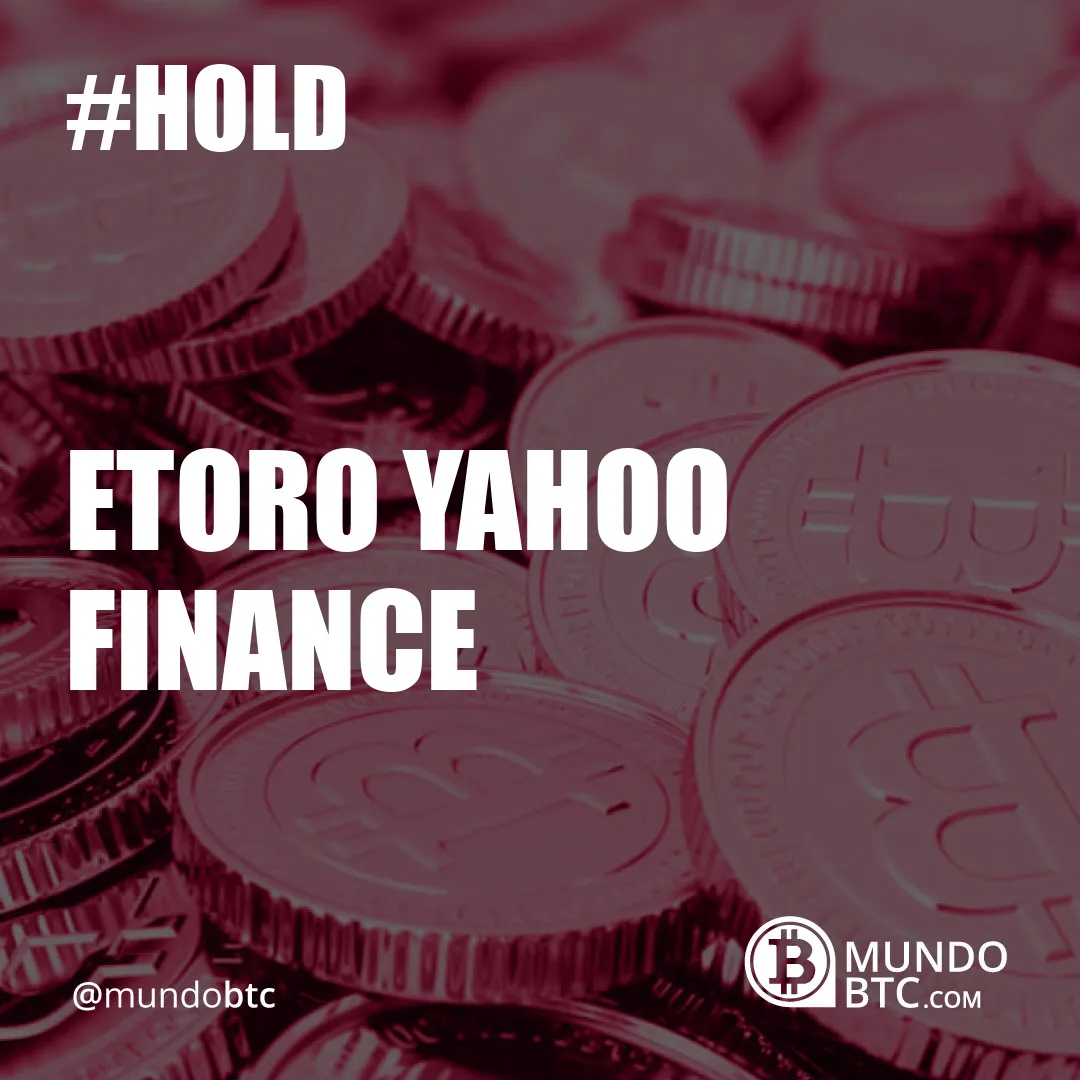 Etoro Yahoo Finance