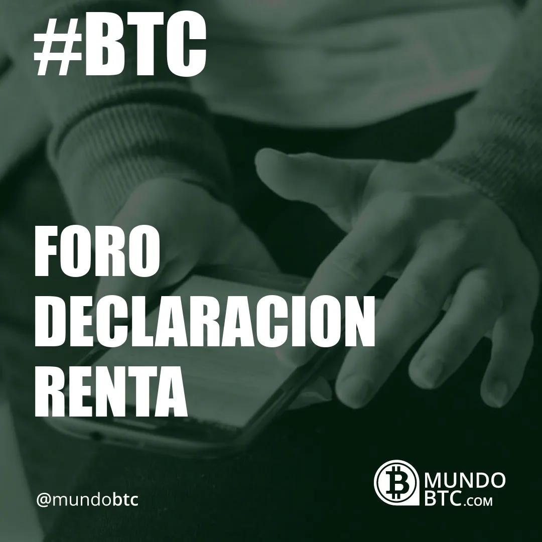 Foro Declaracion Renta