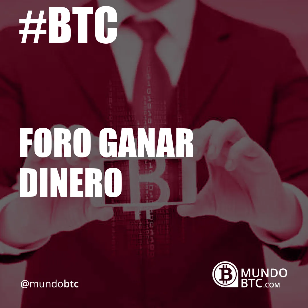 foro ganar dinero