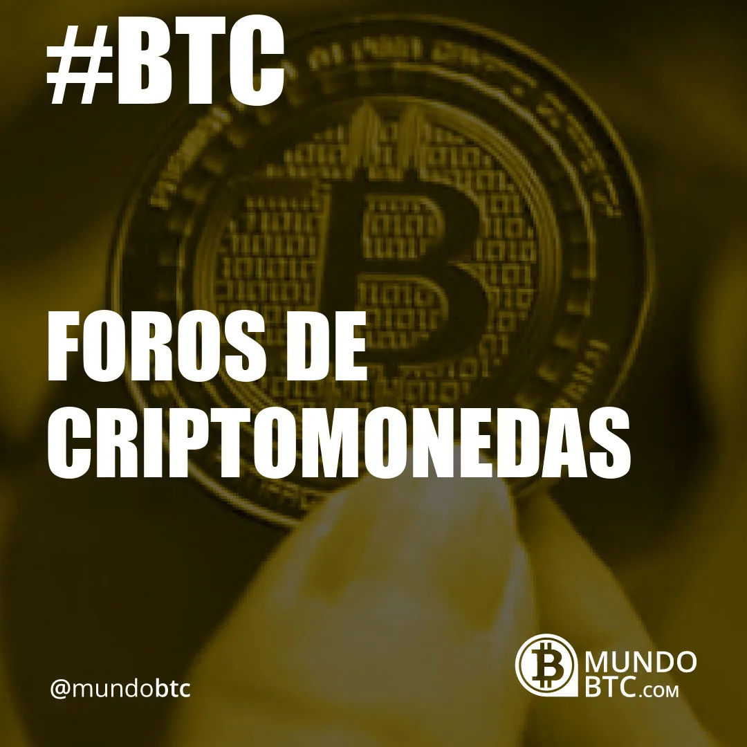 Foros de Criptomonedas