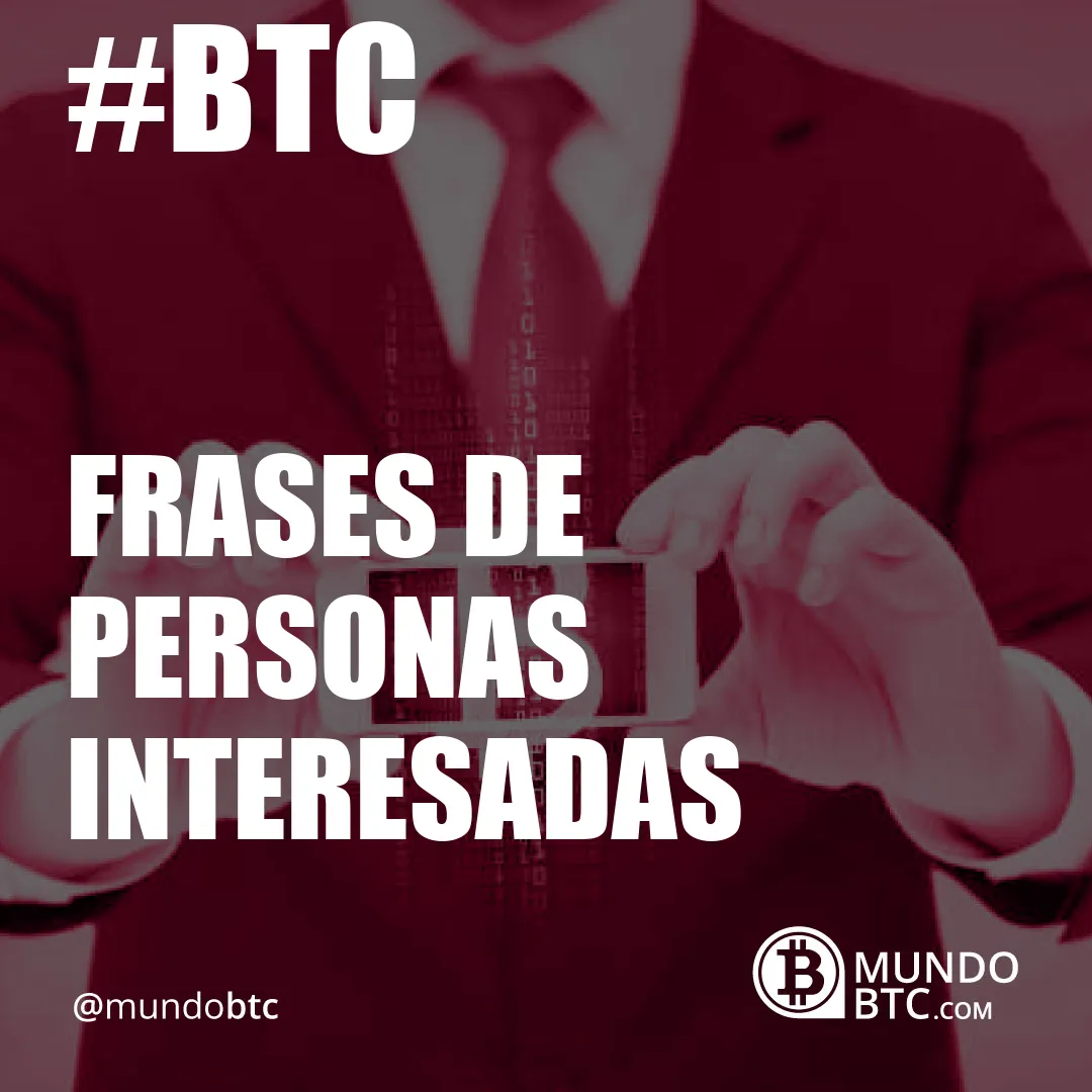 Frases de Personas Interesadas