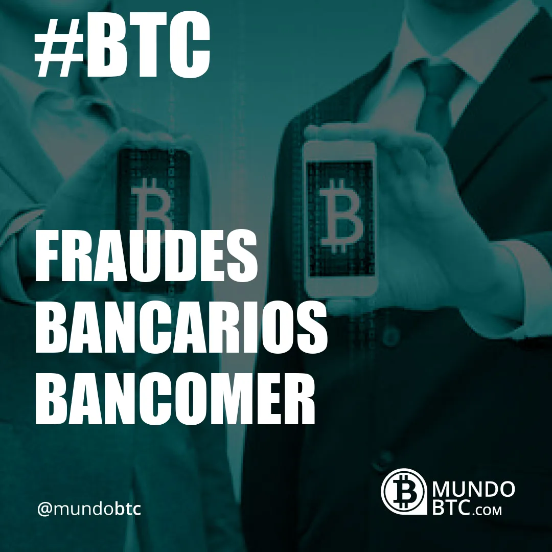 Fraudes Bancarios Bancomer