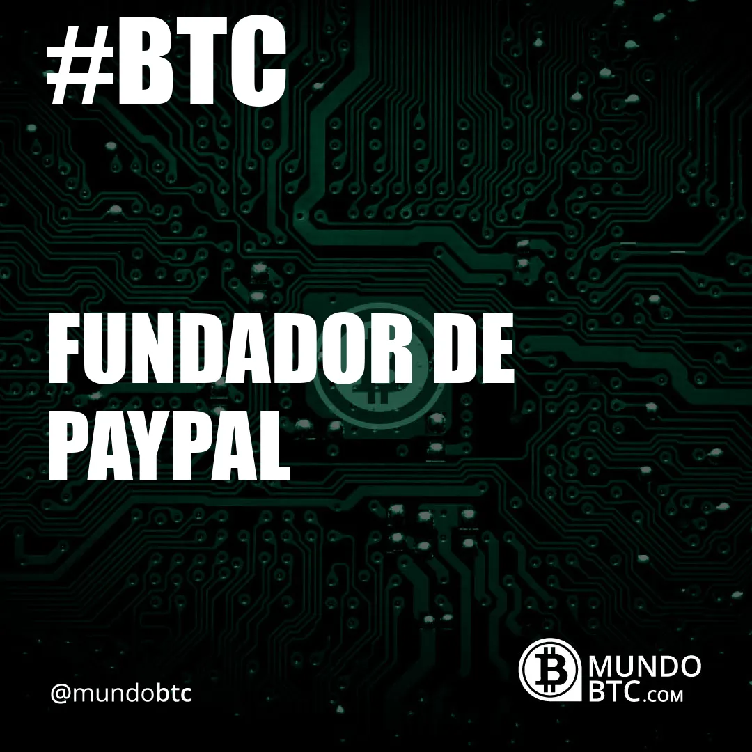 Fundador de Paypal