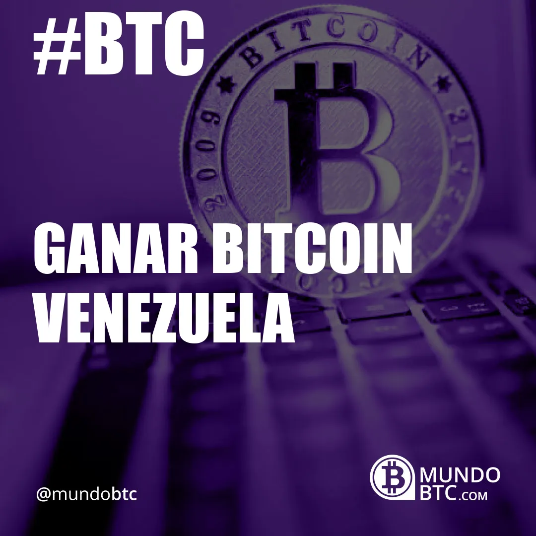 ganar bitcoin venezuela