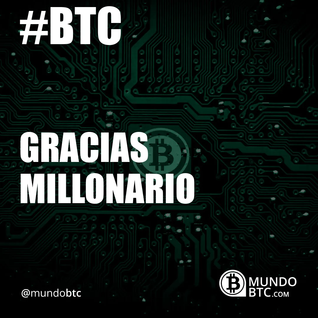 gracias millonario