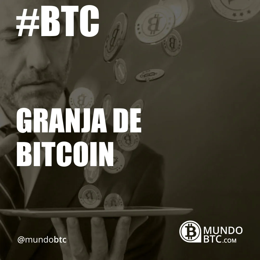 Granja de Bitcoin