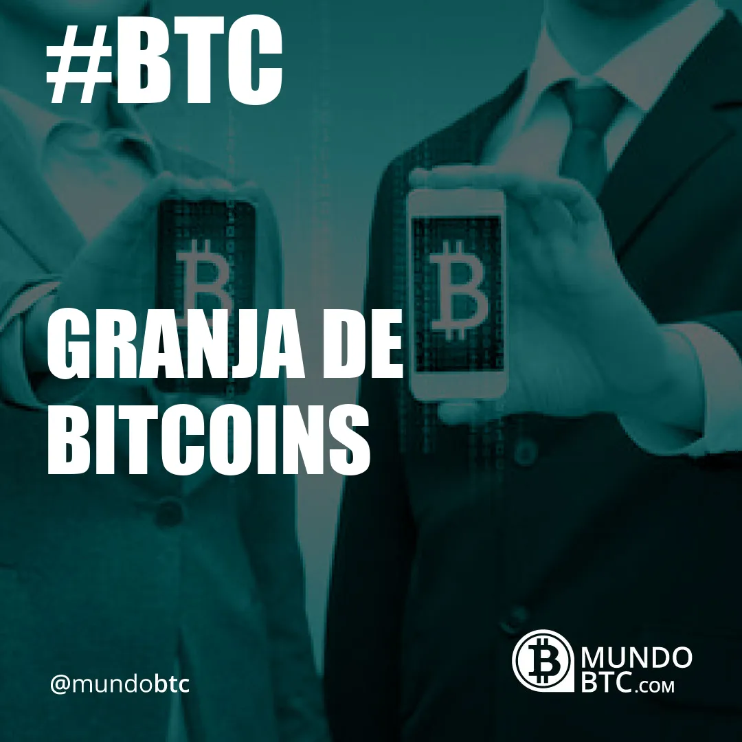 Granja de Bitcoins